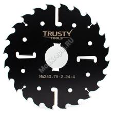 Диск для пилорамы Trusty-Tools 350х75 24+4T